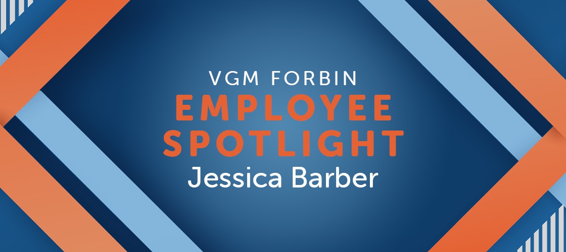 Finding New and Better Ways to Streamline Our Internal Processes: Jessica Barber